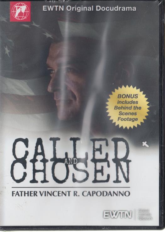 Called And Chosen: Father Vincent R. Capodanno