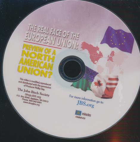The Real Face Of The European Union: Preview Of A North American Union? w/ No Artwork