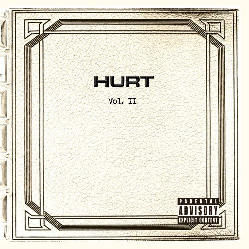Hurt: Vol. II