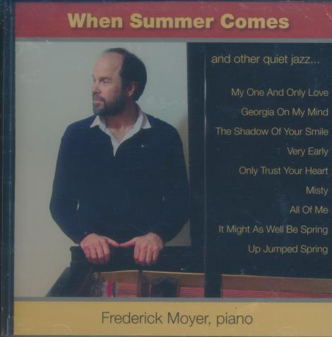 Frederick Moyer: When Summer Comes