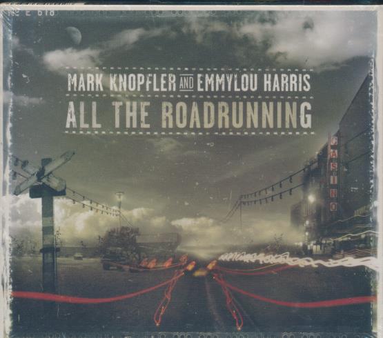 Mark Knopfler And Emmylou Harris: All The Roadrunning w/ Case Slip