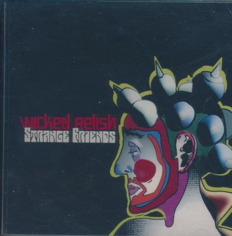 Wicked Relish: Strange Friends