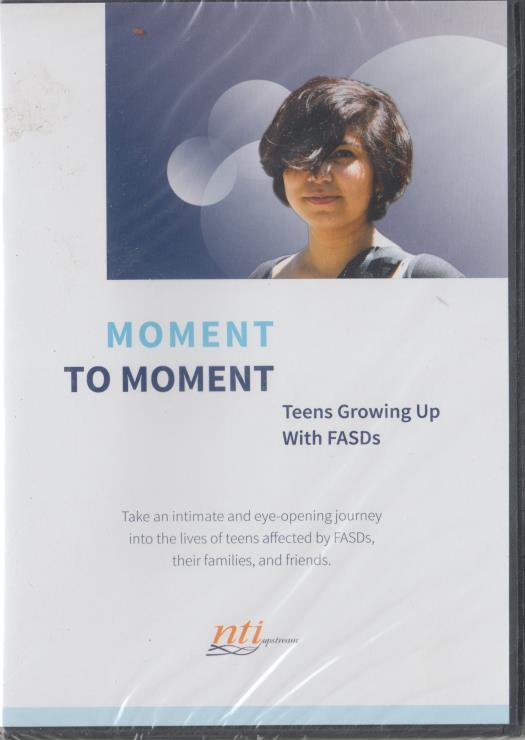 Moment To Moment: Teens Growing Up With FASDs