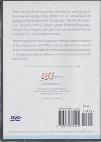 Moment To Moment: Teens Growing Up With FASDs