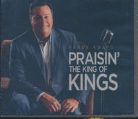 Randy Knaps: Praisin' The King Of Kings