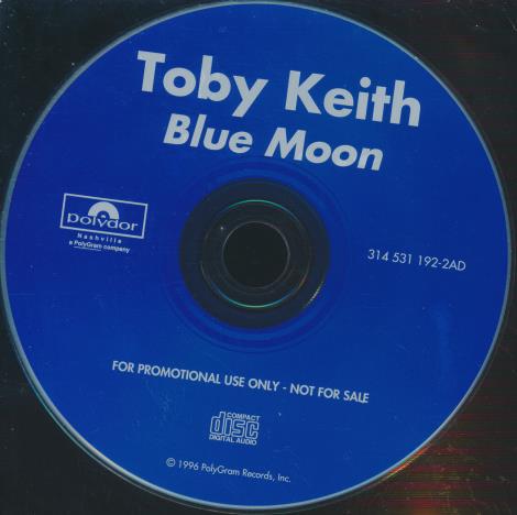 Toby Keith: Blue Moon Promo w/ No Artwork