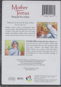 Mother Teresa: Seeing The Face Of Jesus