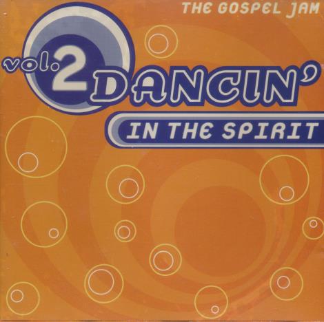 The Gospel Jam: Dancin' In The Spirit Vol. 2