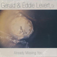 Gerald & Eddie Levert, Sr.: Already Missing You 4-Track Promo