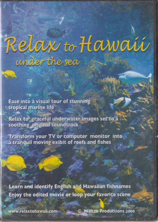Relax To Hawaii: Under The Sea