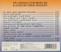 Kastelruther Spatzen: Die Schonsten Liebeslieder Der Kastelruther Spatzen