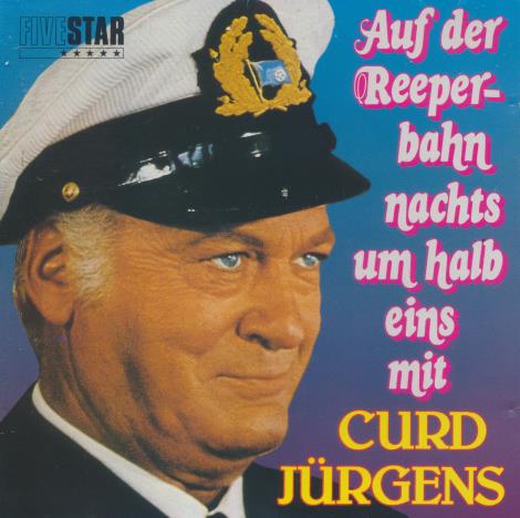 Curd Jurgens: Auf Der Reeperbahn Nachts Um Halb Eins