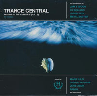 Trance Central: Return To The Classics Vol. 2