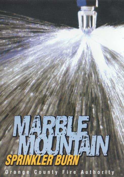 Marble Mountain: Sprinkler Burn