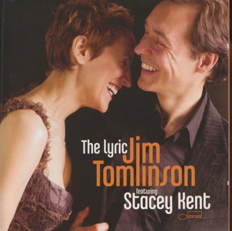 Jim Tomlinson Featuring Stacey Kent: The Lyric
