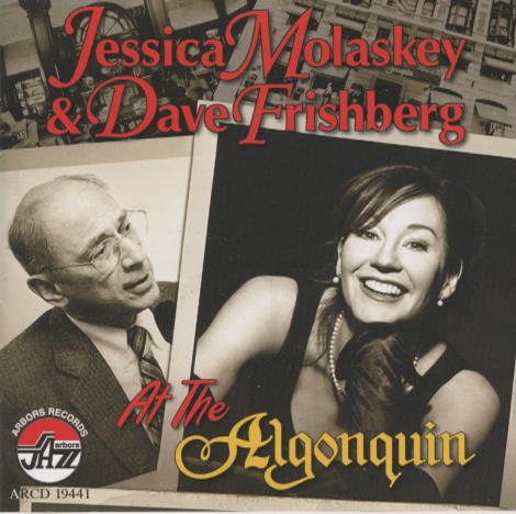 Jessica Molaskey & Dave Frishberg: At The Algonquin