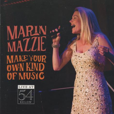 Marin Mazzie: Make Your Own Kind Of Music