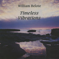 William Belote: Timeless Vibrations