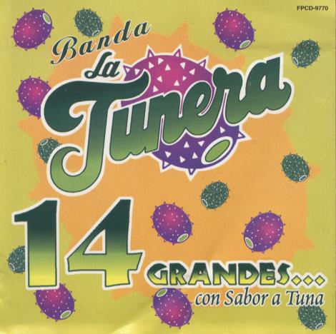 Banda La Tunera: 14 Grandes... Con Sabor A Tuna
