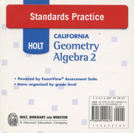 Holt California Geometry / Algebra 2: Standards Practice