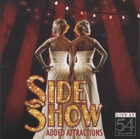 Side Show: Added Attractions
