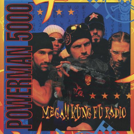 Powerman 5000: Mega!! Kung Fu Radio