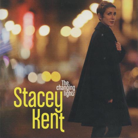 Stacey Kent: The Changing Lights