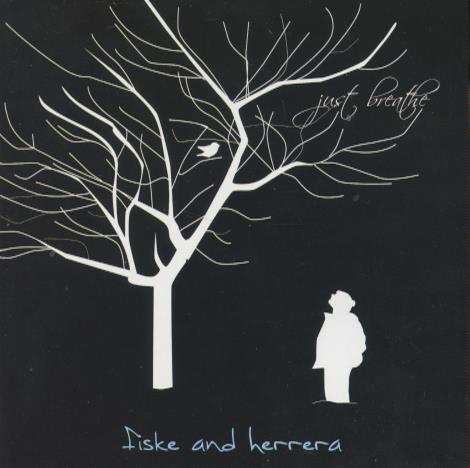 Fiske And Herrera: Just Breathe