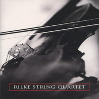 Rilke String Quartet: Rilke String Quartet