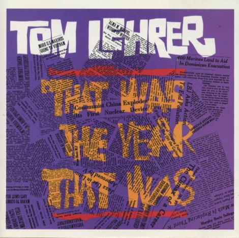 Tom Lehrer: That Was The Year That Was