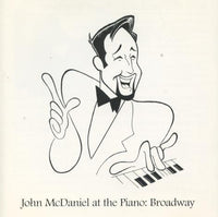 John McDaniel: At The Piano: Broadway