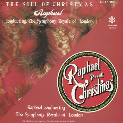 Raphael Conducting The Symphony Royale Of London: The Soul Of Christmas / Raphael Presents Christmas