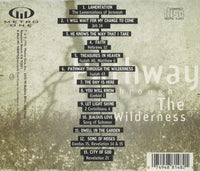 John Andrew Schreiner: Pathway Through The Wilderness