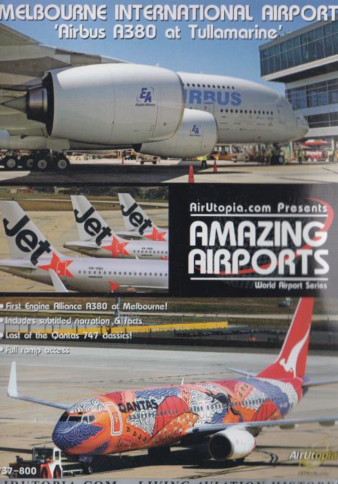 Amazing Airports: Melbourne International Airport: Airbus A380 At Tullamarine