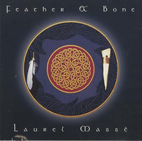 Laurel Masse: Feather & Bone Signed - NeverDieMedia