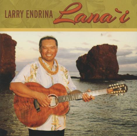 Larry Endrina: Lana'i