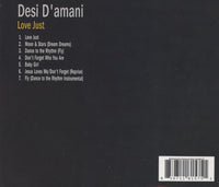 Desi D'amani: Love Just