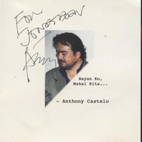 Anthony Castelo: Bayan Ko, Mahal Kita... Signed