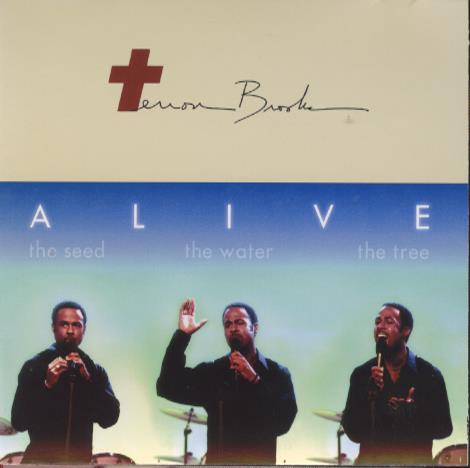 Terron Brooks: Alive: The Seed / The Water / The Tree Signed