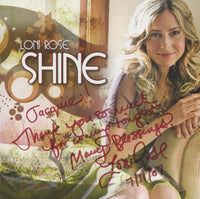 Loni Rose: Shine Signed