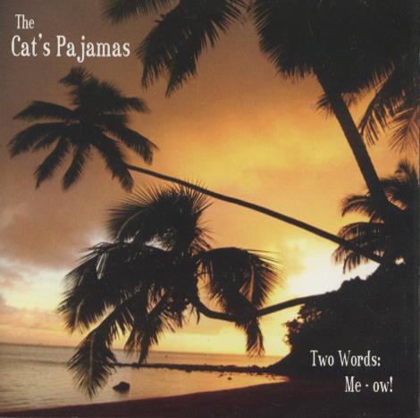 The Cat's Pajamas: Two Words: Me-Ow! Signed