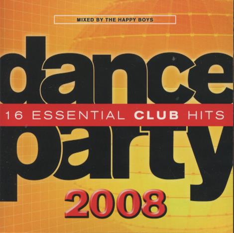 Dance Party: 16 Essential Club Hits 2008