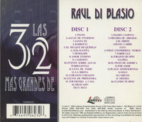Raul Di Blasio: Las 32 Mas Grandes De 2-Disc Set