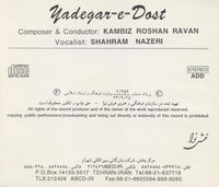 Shahram Nazeri: Yadegar-e-Dost