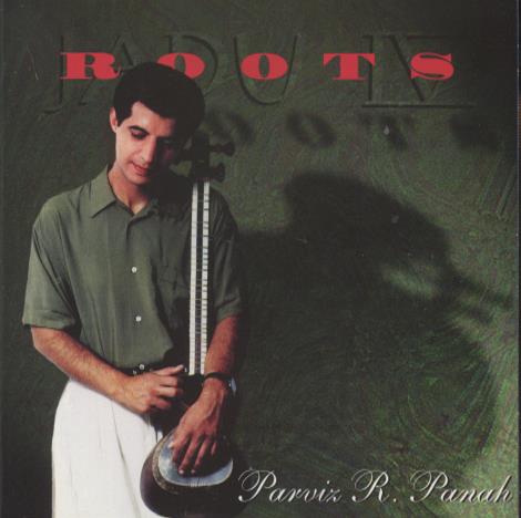 Parviz R. Panah: Roots
