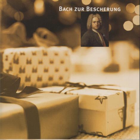 Bach Zur Bescherung: Musik Fur Schone Stunden