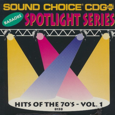 Sound Choice CDG Plus Karaoke Spotlight Series: Hits Of The 70's Vol. 1