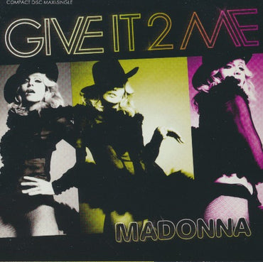 Madonna: Give It 2 Me 8-Track Maxi-Single
