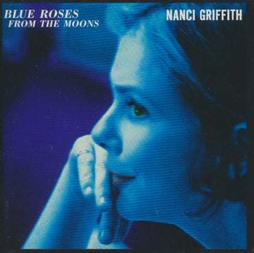 Nanci Griffith: Blue Roses From The Moons Japan w/ Lyric Sheet