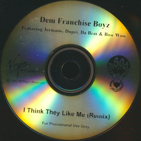 Dem Franchise Boyz: I Think They Like Me (Remix) 1-Track Promo w/ No Artwork